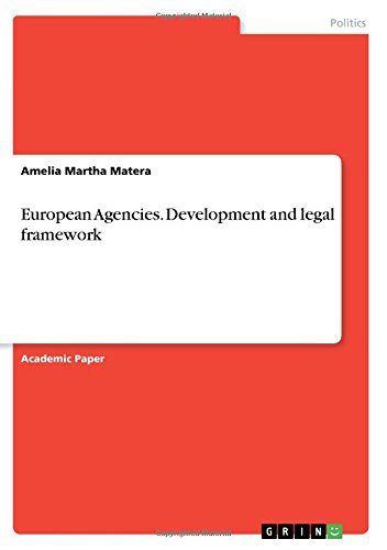 European Agencies. Development and legal framework
