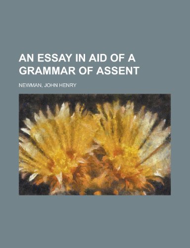 An Essay In Aid Of A Grammar Of Assent