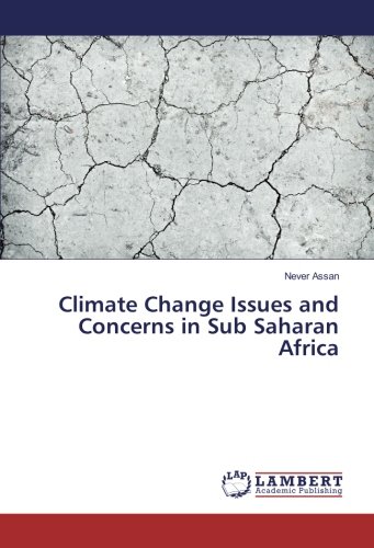 Climate Change Issues and Concerns in Sub Saharan Africa