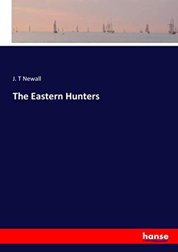 The Eastern Hunters