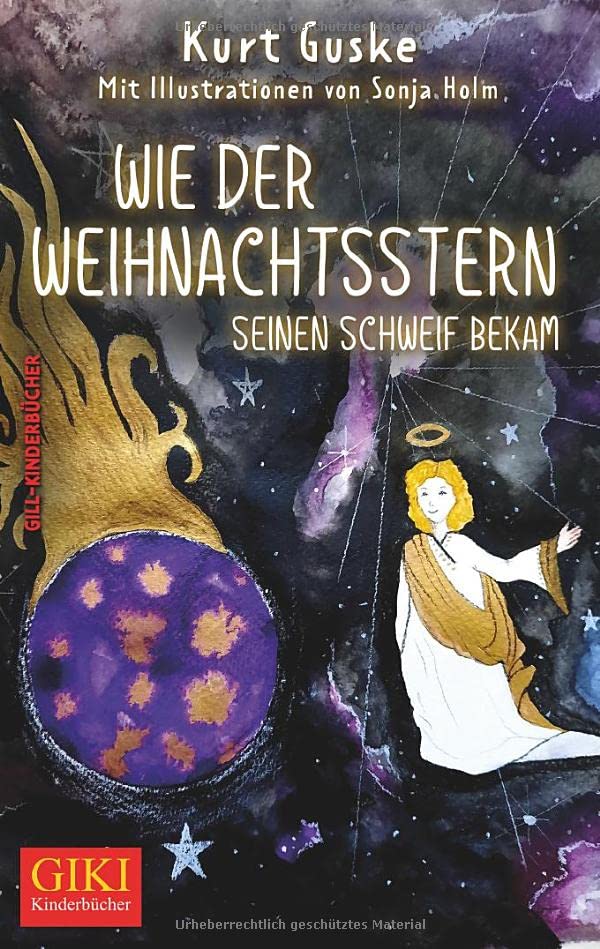 Wie der Weihnachtsstern seinen Schweif bekam: Zwei Weihnachtsgeschichten: Zwei Kindergeschichten (GIKI: Gill-Kinderbücher)
