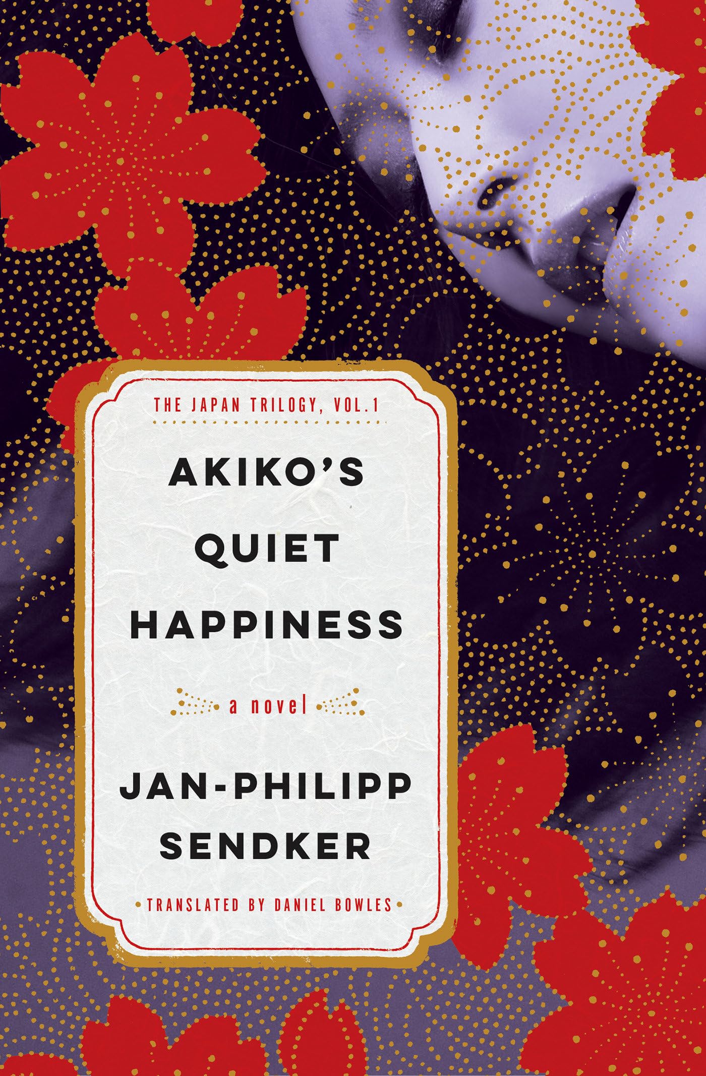Akiko's Quiet Happiness: The Japan Trilogy, Vol. 1 (Japan Trilogy, 1)