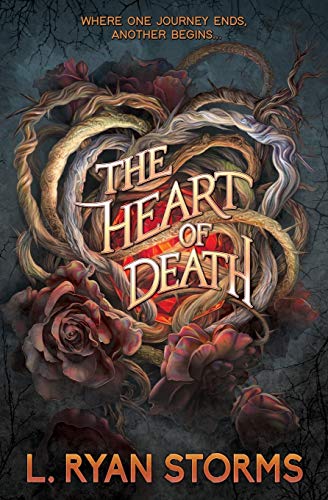 The Heart of Death (Tarrowburn Prophecies, Band 2)