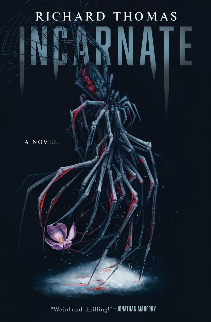Richard Thomas Incarnate, A Novel