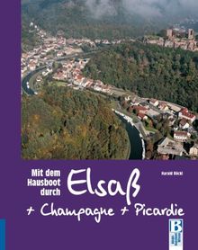 Mit dem Hausboot durch Elsass, Champagne und Picardie