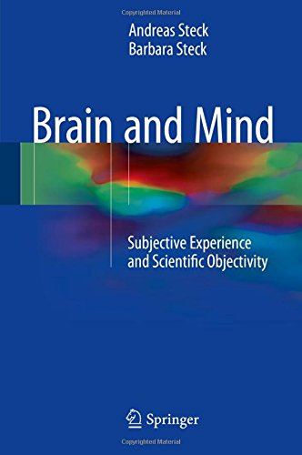 Brain and Mind: Subjective Experience and Scientific Objectivity
