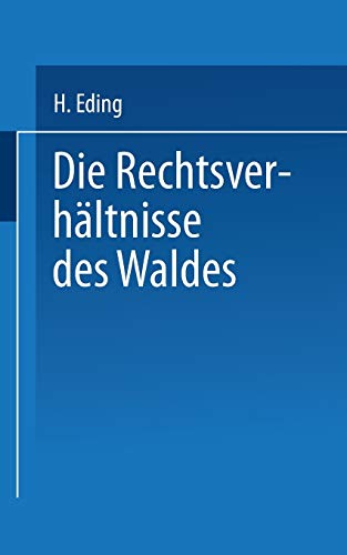 Die Rechtsverhältnisse des Waldes - Neuware
