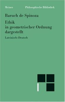 Philosophische Bibliothek, Bd.92, Ethik in geometrischer Ordnung dargestellt