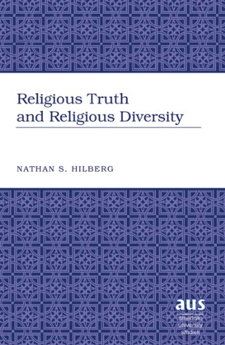 Religious Truth and Religious Diversity (American University Studies - Series VII: Theology and Religion)