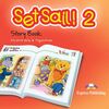 Set Sail!: Story Book Level 2