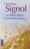 Le Pays Bleu Vol. 1/Les Cailloux Bleus