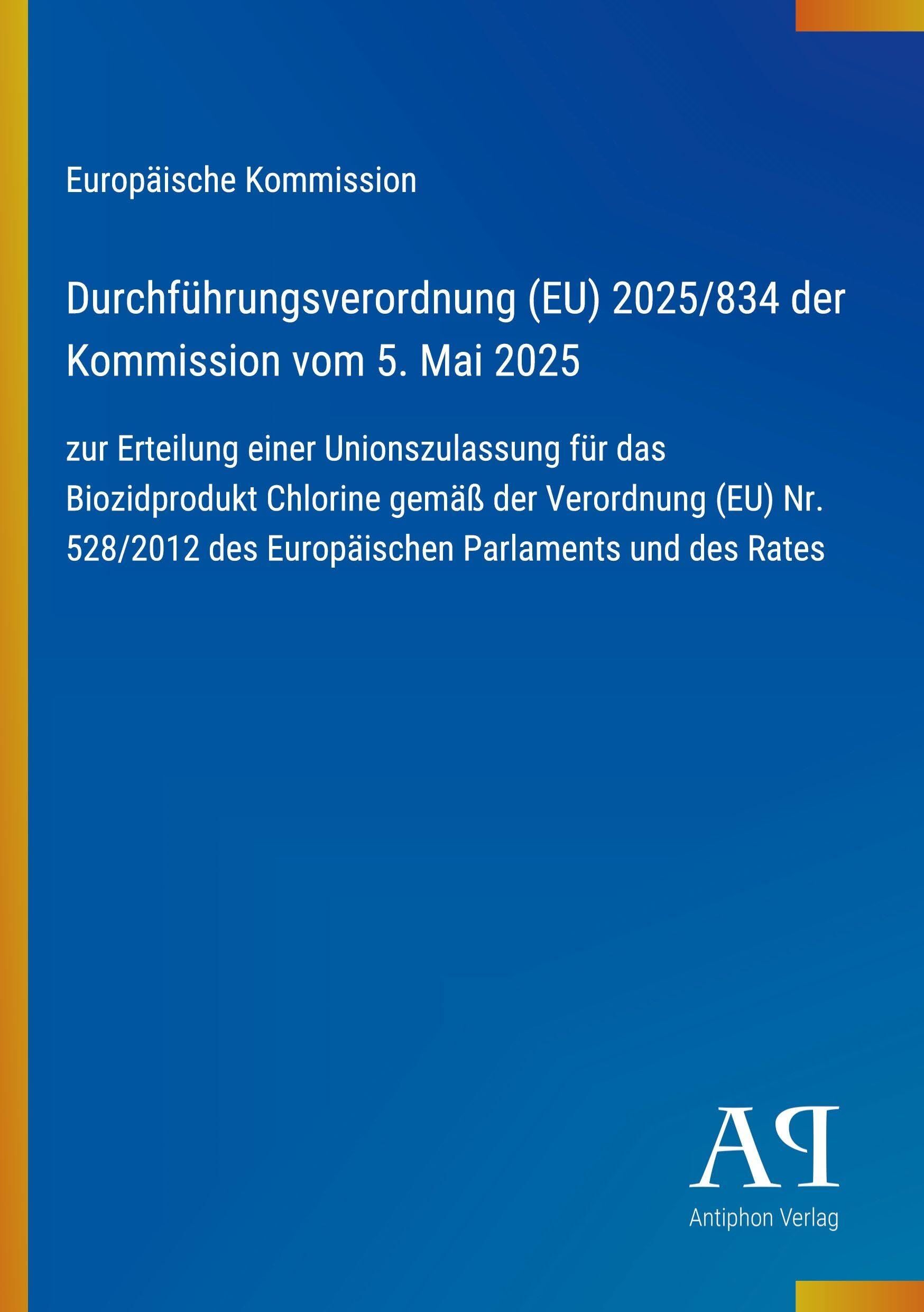Durchführungsverordnung (EU) 2025/834 der Kommission vom 5. Mai 2025