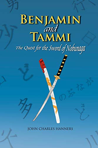 Benjamin and Tammi: The Quest for the Sword of Nobunaga