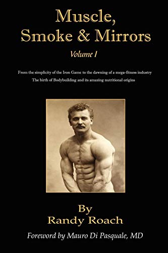 Randy Roach Muscle, Smoke, & Mirrors, Volume I