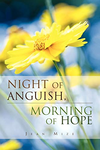 Night of Anguish, Morning of Hope