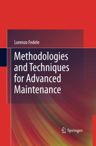 Methodologies and Techniques for Advanced Maintenance