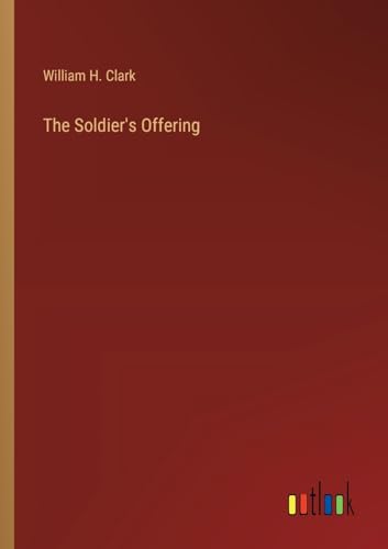 The Soldier's Offering