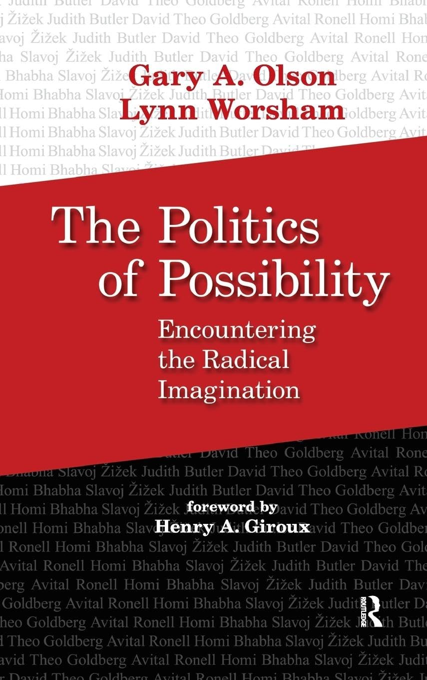 Politics of Possibility: Encountering the Radical Imagination