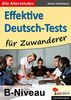 Effektive Deutsch-Tests für Zuwanderer: B-Niveau