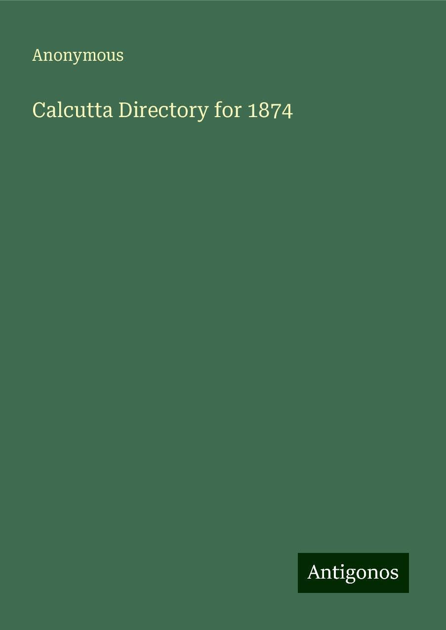 Calcutta Directory for 1874