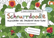 Schnurrdoodle - Ausmalbilder inkl. Steckbrief deiner Katze: Kreativ entspannen mit Katzen