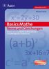 Basics Mathe: Terme und Gleichungen: Einfach und einprägsam Grundwissen wiederholen (5. bis 7. Klasse)