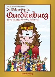 Die Welt zu Gast in Quedlinburg: auf ein Schachspiel mit Otto dem Großen
