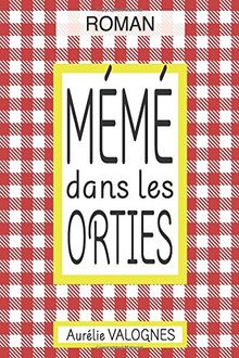 Meme dans les orties