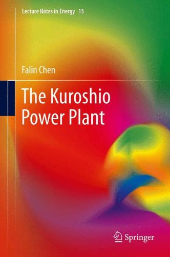 The Kuroshio Power Plant (Lecture Notes in Energy, Band 15)