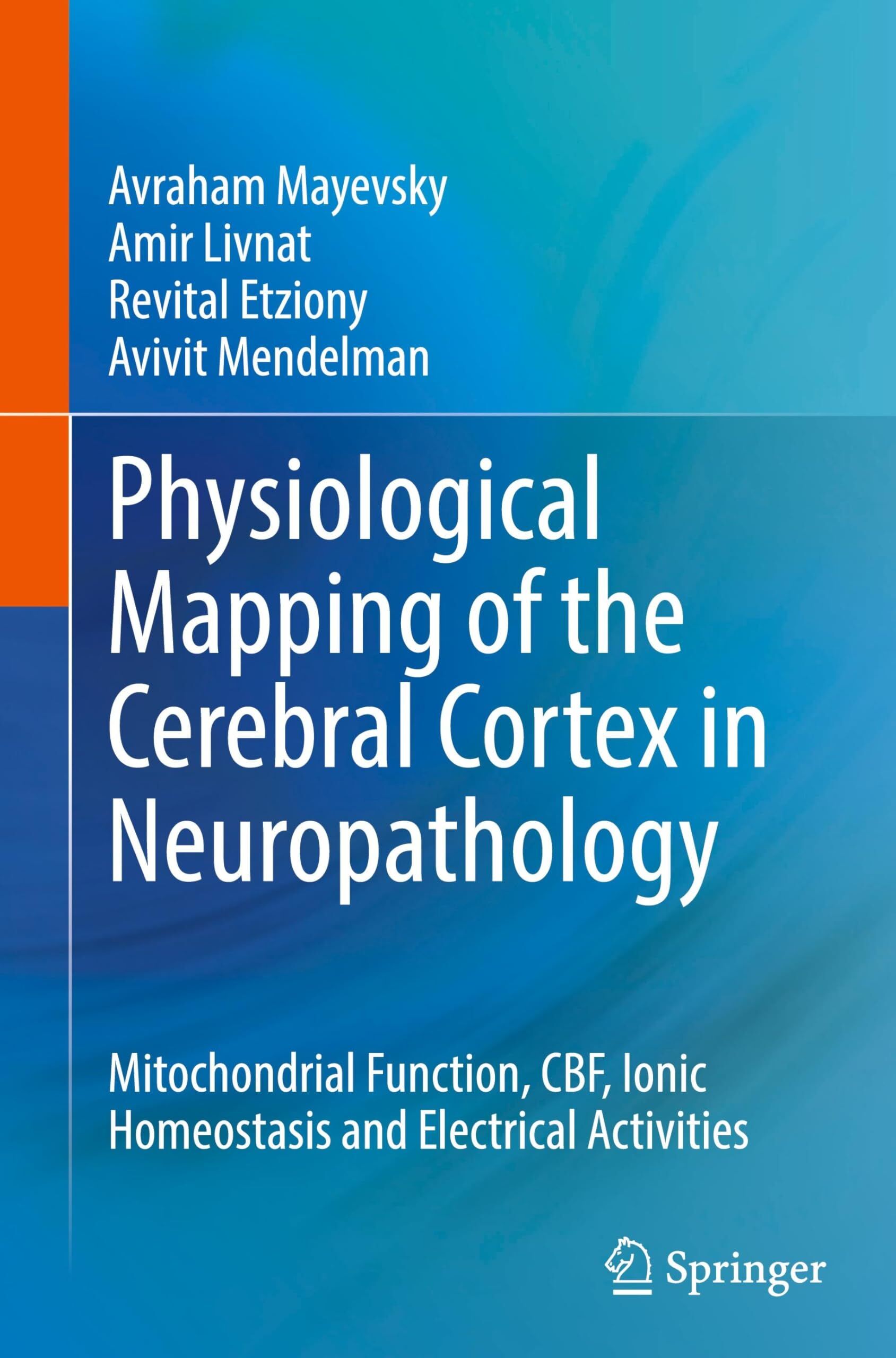 Physiological Mapping of the Cerebral Cortex in Neuropathology