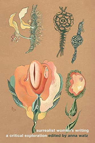 Surrealist women's writing: A critical exploration (Manchester University Press)