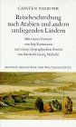 Reisebeschreibung nach Arabien und anderen umliegenden Ländern