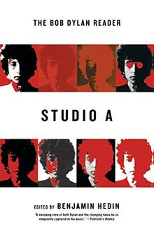 Studio a: The Bob Dylan Reader