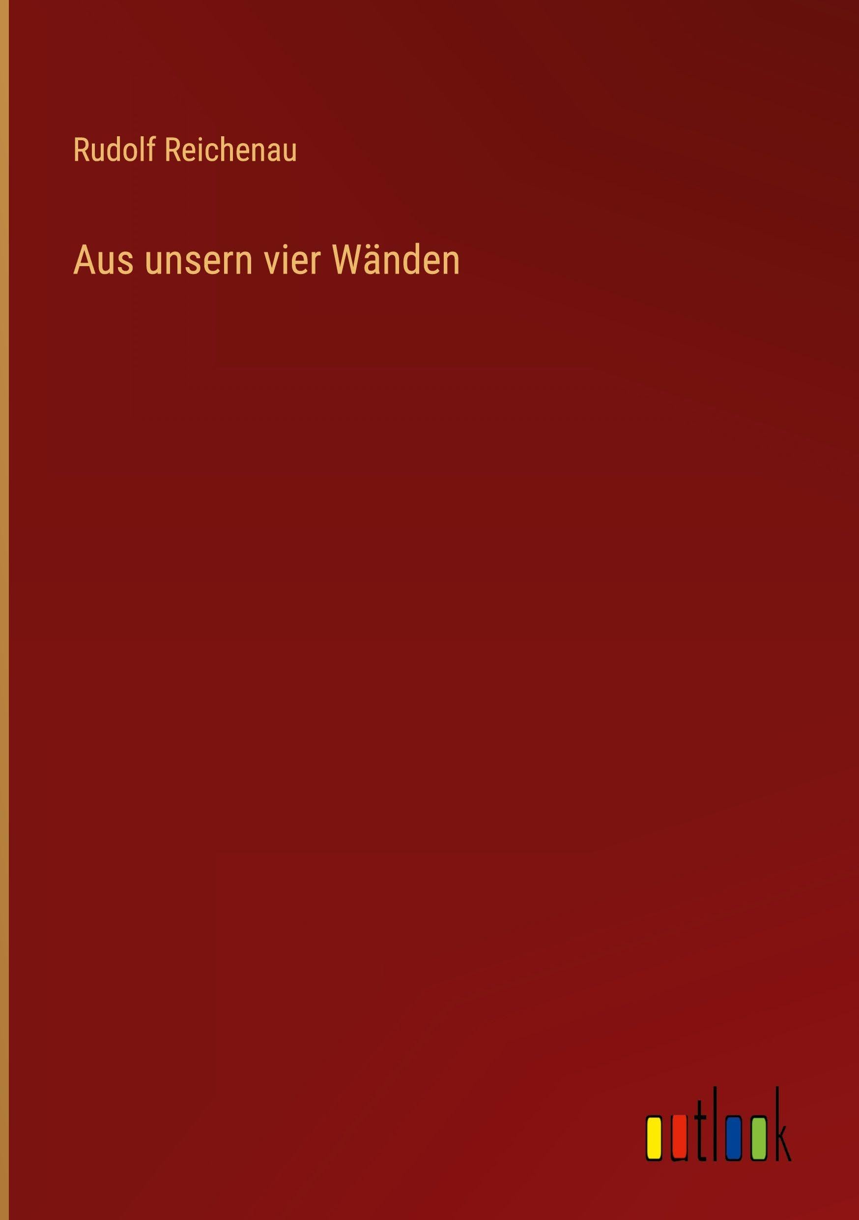 Aus unsern vier Wänden