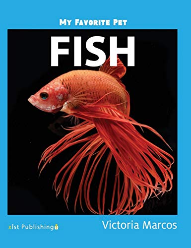 My Favorite Pet: Fish (My Favorite Pets)