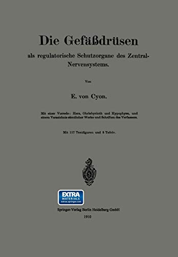 Die Gefäßdrüsen: als regulatorische Schutzorgane des Zentral-Nervensystems
