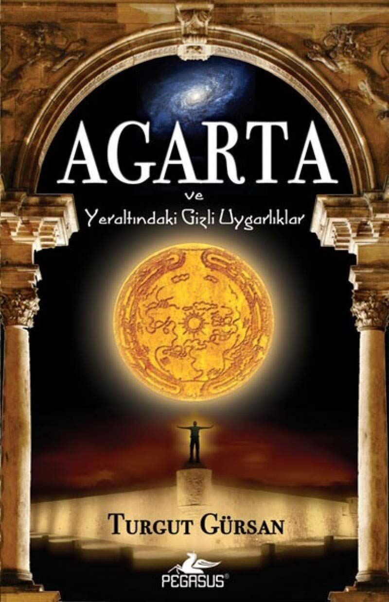 Agarta ve Yeraltindaki Gizli Uygarliklar