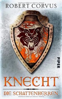 Knecht Die Schattenherren Von Robert Corvus Knecht Die Schattenherren Von Robert Corvus