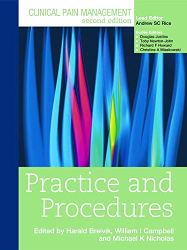 Clinical Pain Management: Practice and Procedures