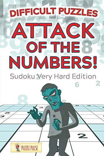 Attack Of The Numbers! Difficult Puzzles : Sudoku Very Hard Edition