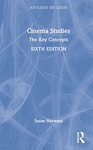Cinema Studies: The Key Concepts (Routledge Key Guides)