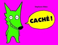 Caché !