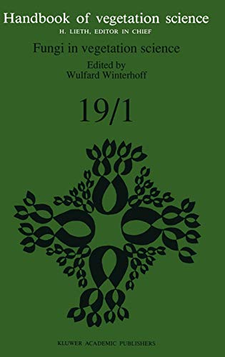 Fungi in vegetation science (Handbook of Vegetation Science, 19, Band 19)