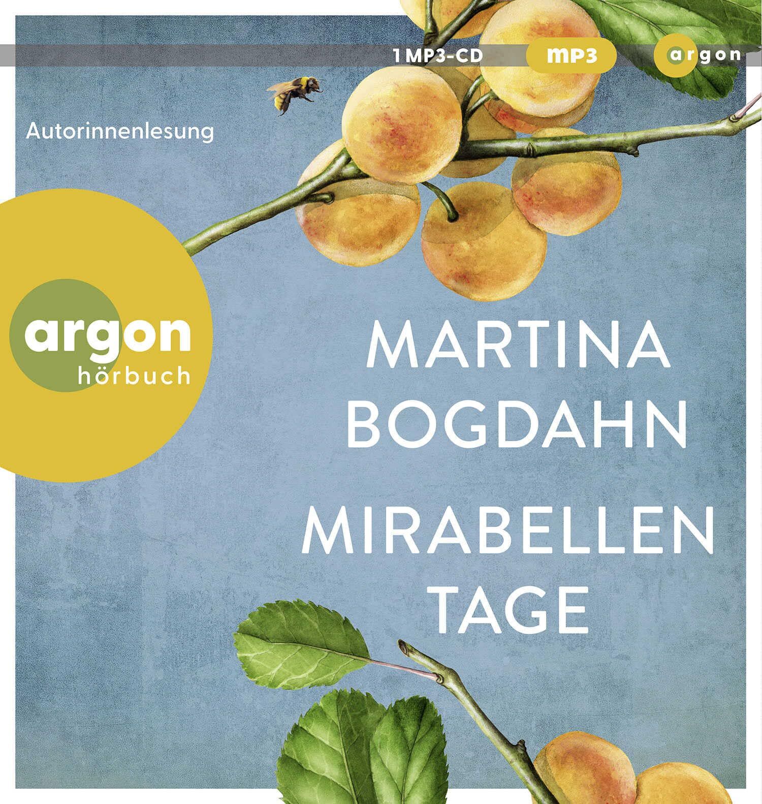 Bogdahn, Martina: Mirabellentage