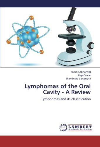 Lymphomas of the Oral Cavity - A Review: Lymphomas and its classification