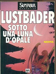 Sotto una luna d'opale (Superbur)