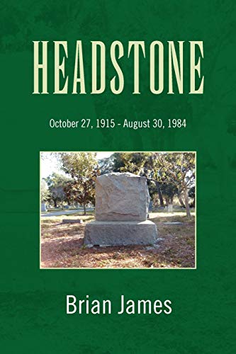 HEADSTONE: October 27, 1915 - August 30, 1984