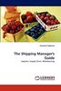 The Shipping Manager's Guide: Logistics, Supply Chain, Warehousing