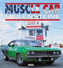 Muscle Car Meilensteine