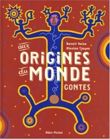 Aux origines du monde : contes